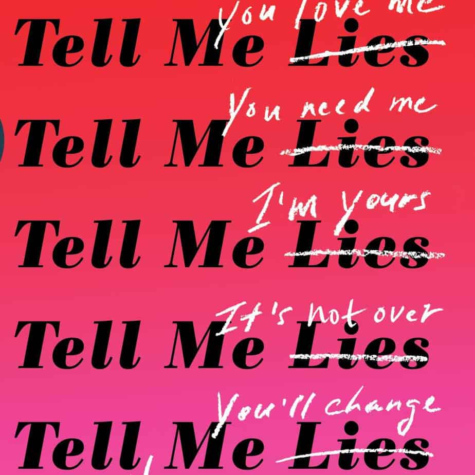 Tell me lies